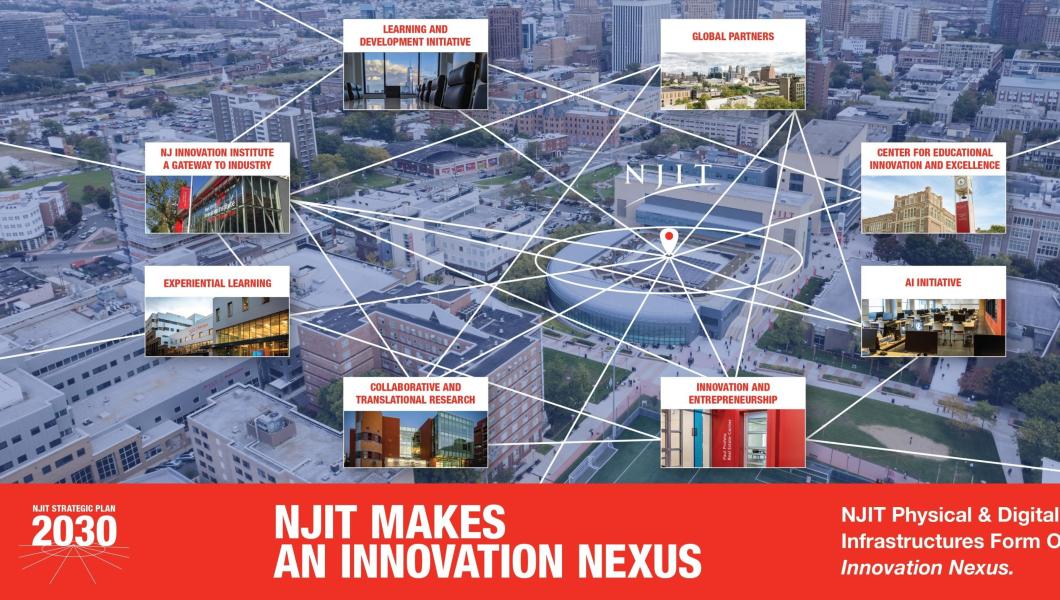NJIT Aims to Be an Innovation Nexus Under Its New Strategic Plan